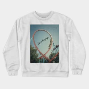 life's loopings Crewneck Sweatshirt